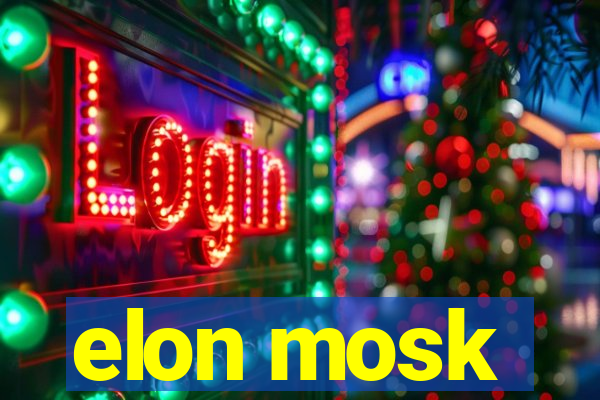 elon mosk